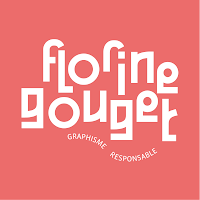 Logo de Florine Gouget · Graphiste engagée